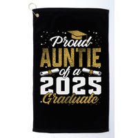 Proud Auntie Of A Class Of 2025 Graduate Senior Graduation Golf Towel