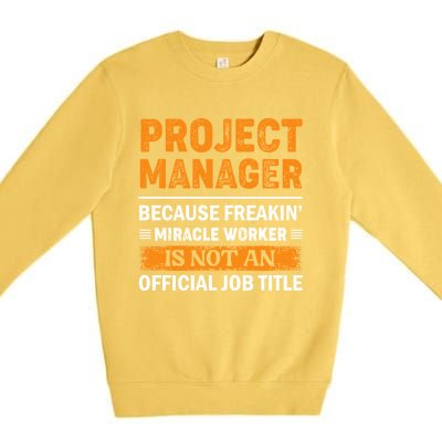 Project Ager Office Worker Project Leader Cool Gift Premium Crewneck Sweatshirt