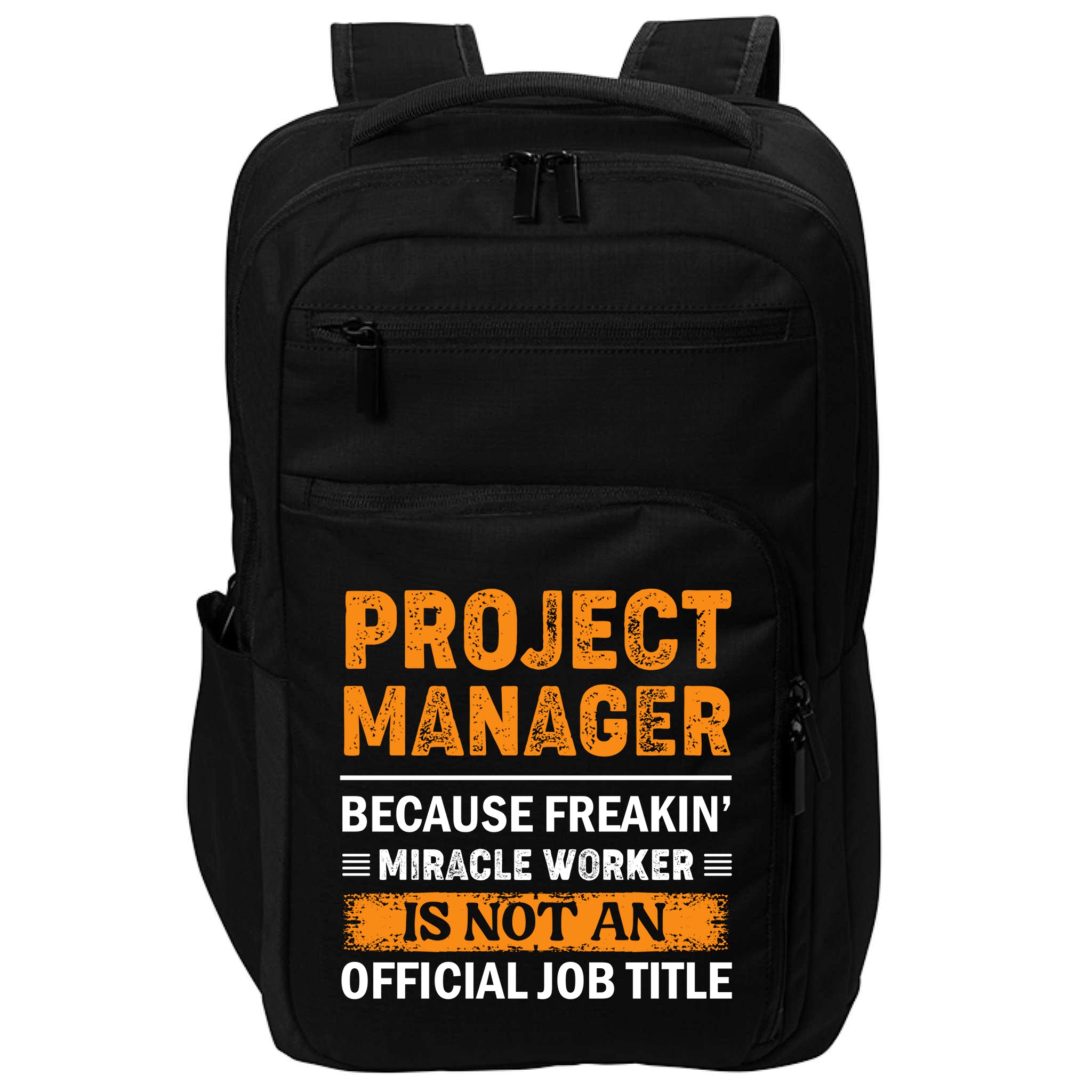 Project Ager Office Worker Project Leader Cool Gift Impact Tech Backpack