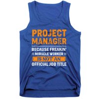 Project Ager Office Worker Project Leader Cool Gift Tank Top