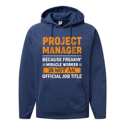 Project Ager Office Worker Project Leader Cool Gift Performance Fleece Hoodie