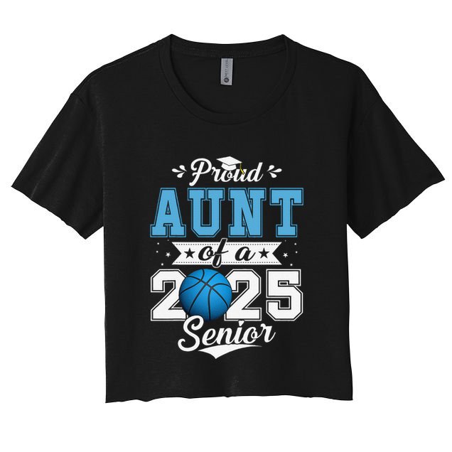 Proud Aunt Of A 2025 Senior Graduate Basketball Gift Crop Top
