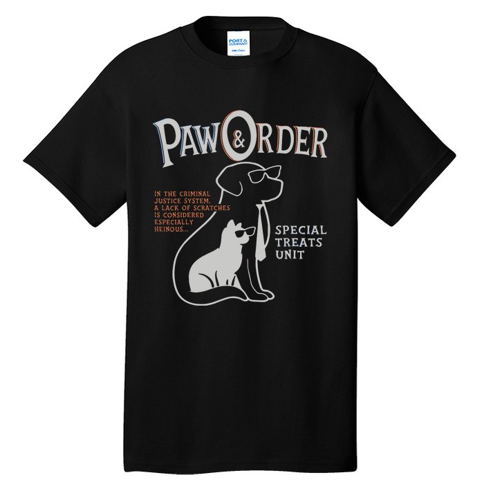 Paw And Order Special Feline Unit Pets Training Dog Cat Tall T-Shirt