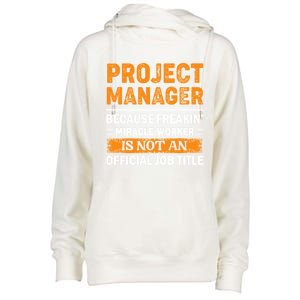 Project Ager Office Worker Project Leader Meaningful Gift Womens Funnel Neck Pullover Hood