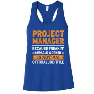 Project Ager Office Worker Project Leader Meaningful Gift Women's Racerback Tank