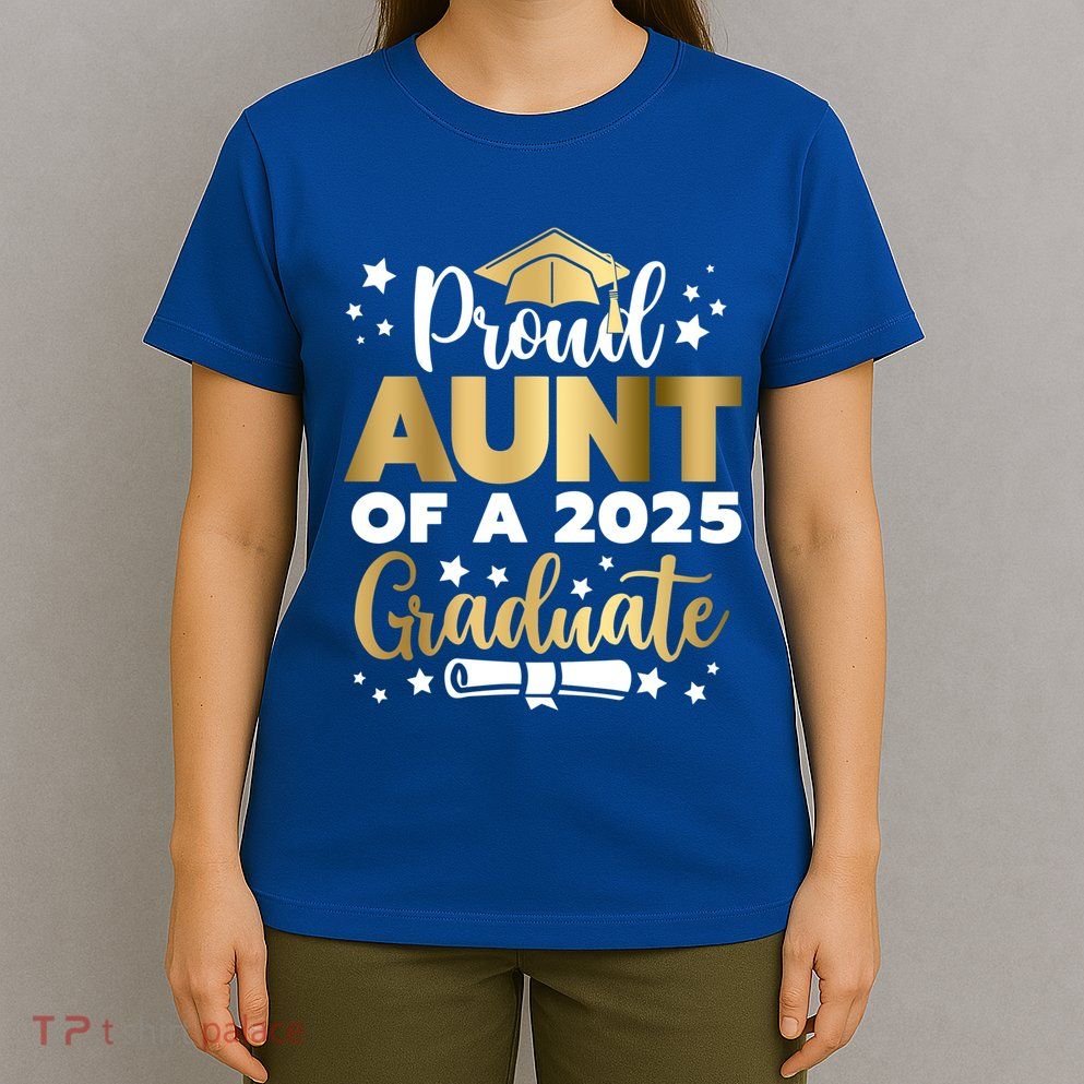 Proud Aunt Of A 2025 Graduate Auntie Senior 2025 Cute Gift T-Shirt