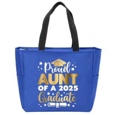 Proud Aunt Of A 2025 Graduate Auntie Senior 2025 Cute Gift Zip Tote Bag
