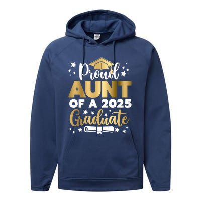 Proud Aunt Of A 2025 Graduate Auntie Senior 2025 Cute Gift Performance Fleece Hoodie