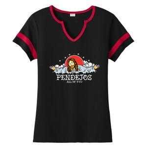 Pendejos All Of You Jesus Sarcastic Humor God Ladies Halftime Notch Neck Tee