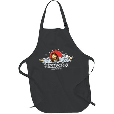 Pendejos All Of You Jesus Sarcastic Humor God Apron