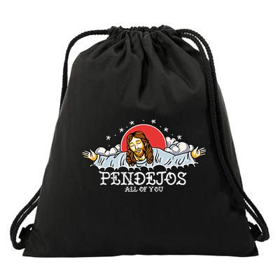 Pendejos All Of You Jesus Sarcastic Humor God Drawstring Bag