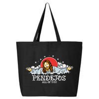 Pendejos All Of You Jesus Sarcastic Humor God 25L Jumbo Tote