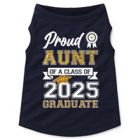 Proud Aunt Of A Class Of 2025 Graduate Doggie Tank