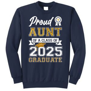 Proud Aunt Of A Class Of 2025 Graduate Sweatshirt