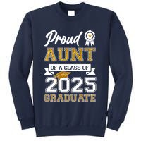Proud Aunt Of A Class Of 2025 Graduate Sweatshirt