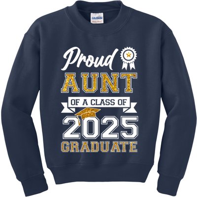 Proud Aunt Of A Class Of 2025 Graduate Kids Sweatshirt
