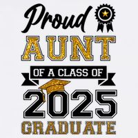 Proud Aunt Of A Class Of 2025 Graduate Garment-Dyed Sweatshirt
