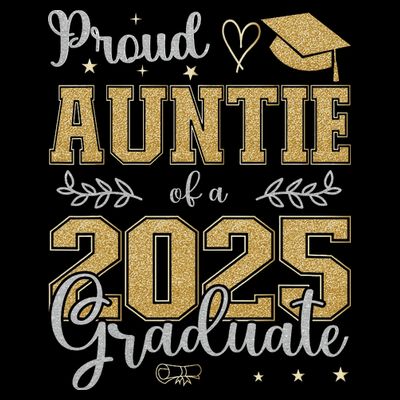 Proud Auntie Of A Class Of 2025 Graduate For Graduation T-Shirt