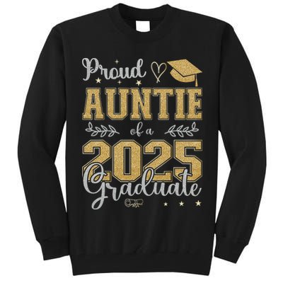 Proud Auntie Of A Class Of 2025 Graduate For Graduation Tall Sweatshirt