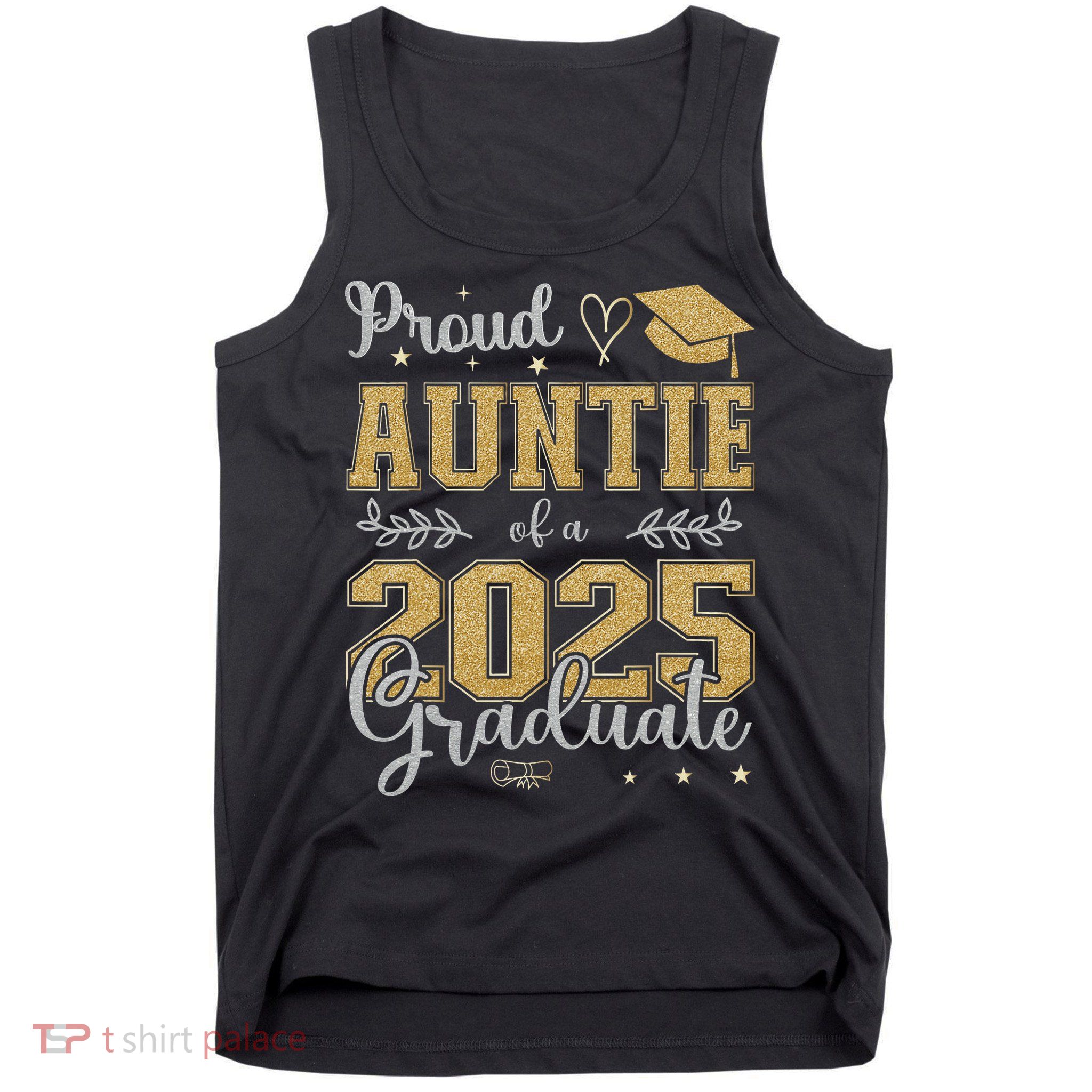 Proud Auntie Of A Class Of 2025 Graduate For Graduation Tank Top