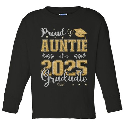 Proud Auntie Of A Class Of 2025 Graduate For Graduation Toddler Long Sleeve Shirt