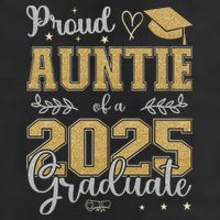 Proud Auntie Of A Class Of 2025 Graduate For Graduation Golf Towel