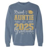 Proud Auntie Of A Class Of 2025 Graduate For Graduation Garment-Dyed Sweatshirt