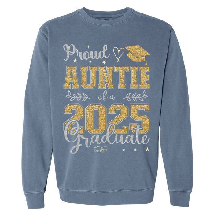 Proud Auntie Of A Class Of 2025 Graduate For Graduation Garment-Dyed Sweatshirt
