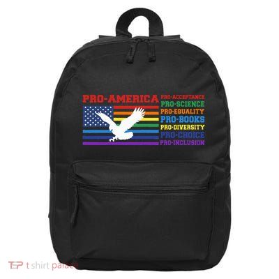 Pro America Pro Acceptance Pro Science Pro Equality Pro Book 16 in Basic Backpack
