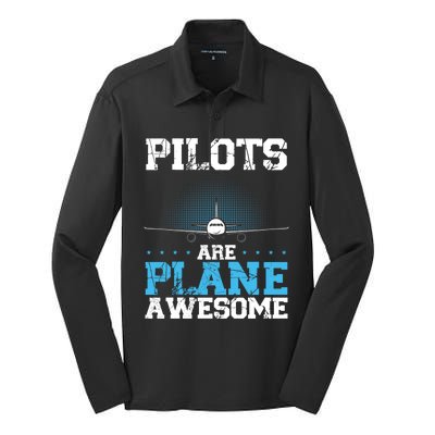 Pilots Are Plane Awesome Aviation Airline Pilot Long Sleeve Silk Touch Performance Long Sleeve Polo