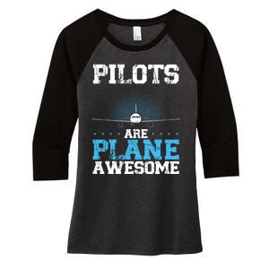 Pilots Are Plane Awesome Aviation Airline Pilot Long Sleeve Women's Tri-Blend 3/4-Sleeve Raglan Shirt