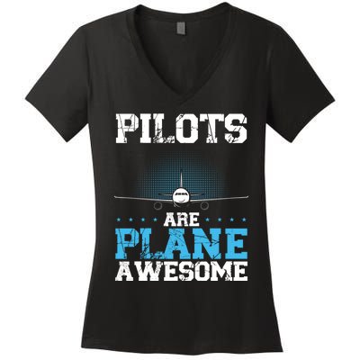 Pilots Are Plane Awesome Aviation Airline Pilot Long Sleeve Women's V-Neck T-Shirt