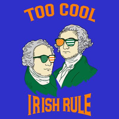 Patriotic American President Cool Irish Rule St Patrick Day Cool Gift T-Shirt