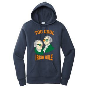 Patriotic American President Cool Irish Rule St Patrick Day Cool Gift Women's Pullover Hoodie