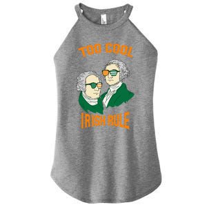 Patriotic American President Cool Irish Rule St Patrick Day Cool Gift Women's Perfect Tri Rocker Tank