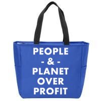 People And Planet Over Profit Cool Gift Zip Tote Bag