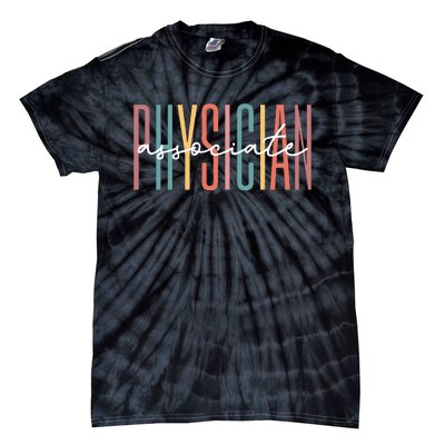 Physician Associate Physician Assistant Grad Gift PA School Tie-Dye T-Shirt