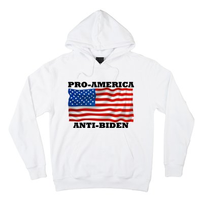 Pro America  Anti Biden , Pro America Anti Biden Hoodie