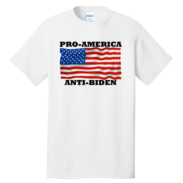 Pro America  Anti Biden , Pro America Anti Biden Tall T-Shirt