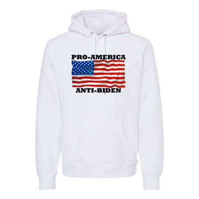 Pro America  Anti Biden , Pro America Anti Biden Premium Hoodie