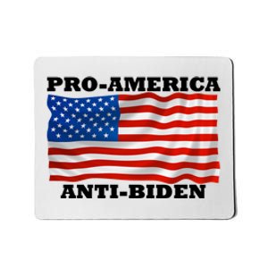 Pro America  Anti Biden , Pro America Anti Biden Mousepad