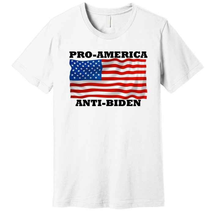 Pro America  Anti Biden , Pro America Anti Biden Premium T-Shirt