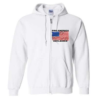 Pro America  Anti Biden , Pro America Anti Biden Full Zip Hoodie