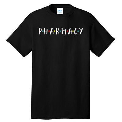 Pharmacy Assistant Pharmacist Funny Pharmacy Technician Tall T-Shirt