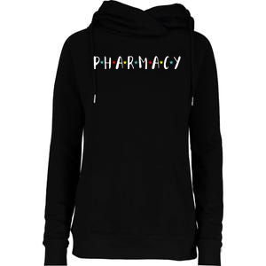 Pharmacy Assistant Pharmacist Funny Pharmacy Technician Womens Funnel Neck Pullover Hood