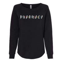 Pharmacy Assistant Pharmacist Funny Pharmacy Technician Womens California Wash Sweatshirt