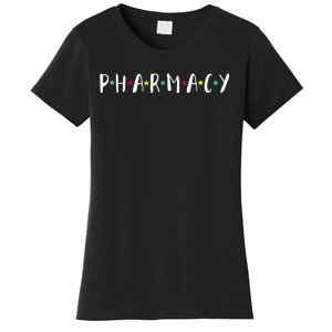 Pharmacy Assistant Pharmacist Funny Pharmacy Technician Women's T-Shirt