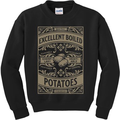 Pride And Prejudice Books What Excellent Boiled Potatoes Kids Sweatshirt