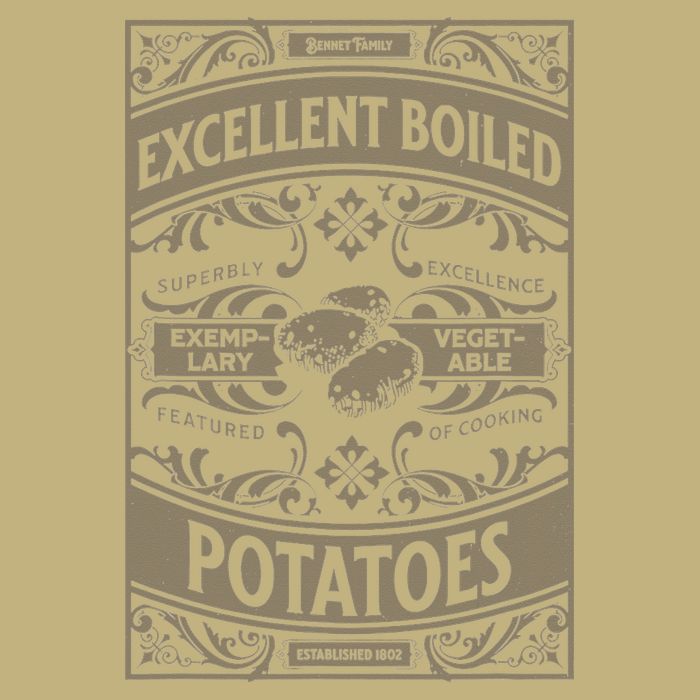 Pride And Prejudice Books What Excellent Boiled Potatoes T-Shirt