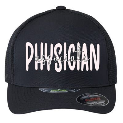 Physician Associate Pa Appreciation Gift Flexfit Unipanel Trucker Cap